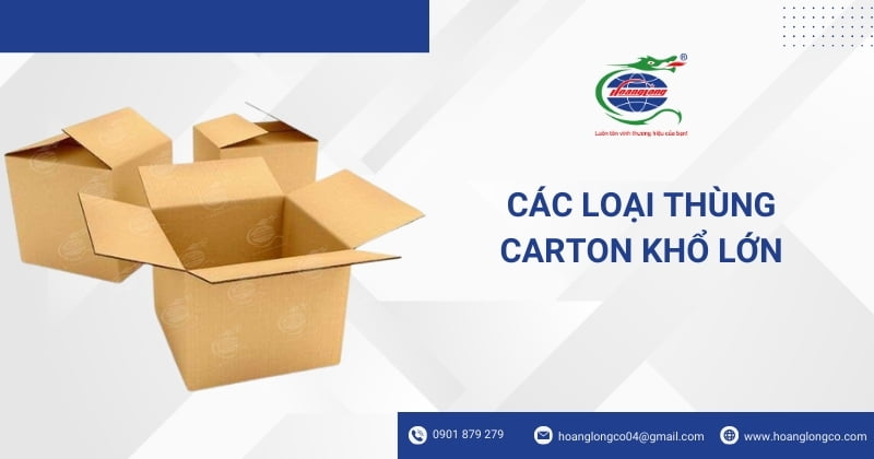 Các loại thùng carton khổ lớn