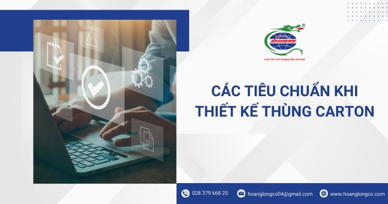 Các tiêu chuẩn khi thiết kế thùng carton