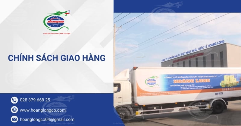 Chính sách giao hàng tại Bao Bì Hoàng Long