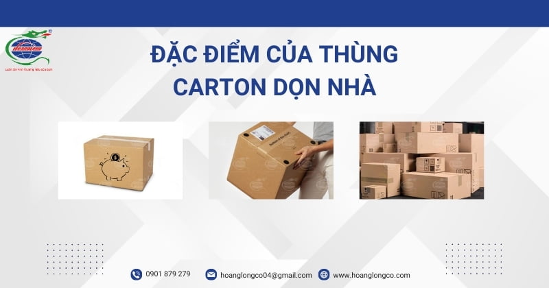 Đặc điểm của thùng carton dọn nhà