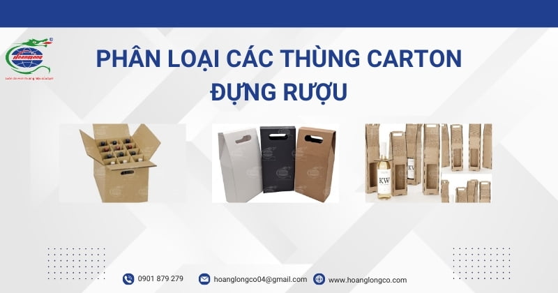 Phân loại các thùng carton đựng rượu