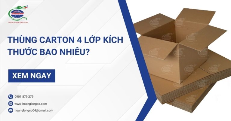 Thùng carton 4 lớp kích thước bao nhiêu