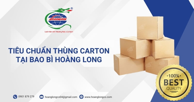 Tiêu chuẩn thùng carton tại Bao Bì Hoàng Long