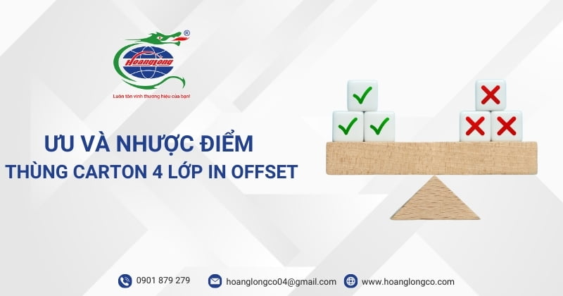 Ưu và nhược điểm thùng carton 4 lớp in offset