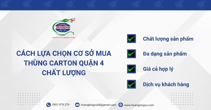 Cách lựa chọn cơ sở mua thùng carton quận 4 chất lượng