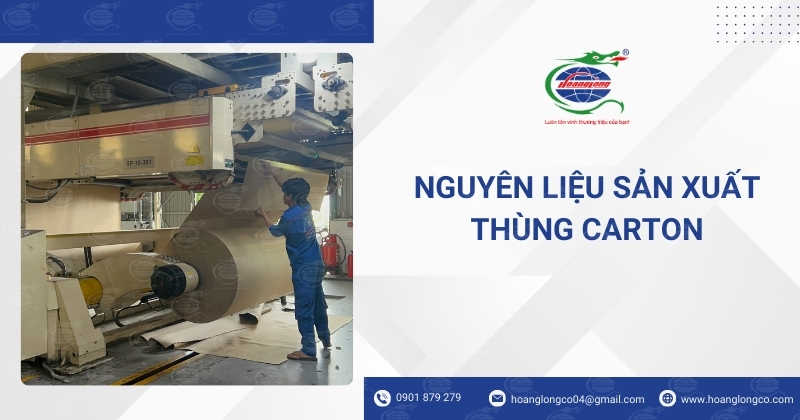 Nguyên Liệu Sản Xuất Thùng Carton