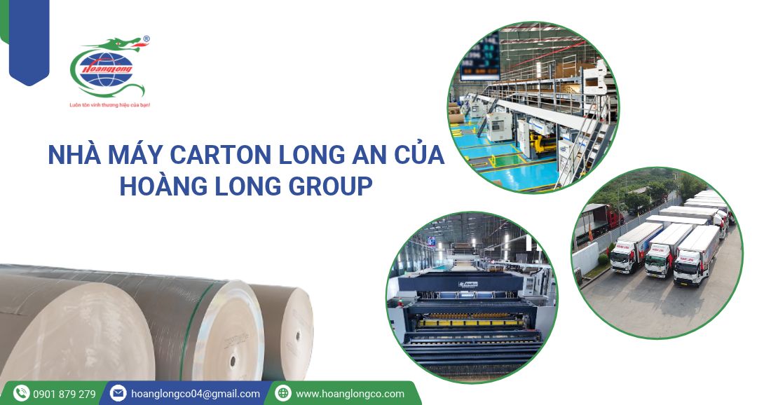 Nhà máy carton Long An của Hoàng Long