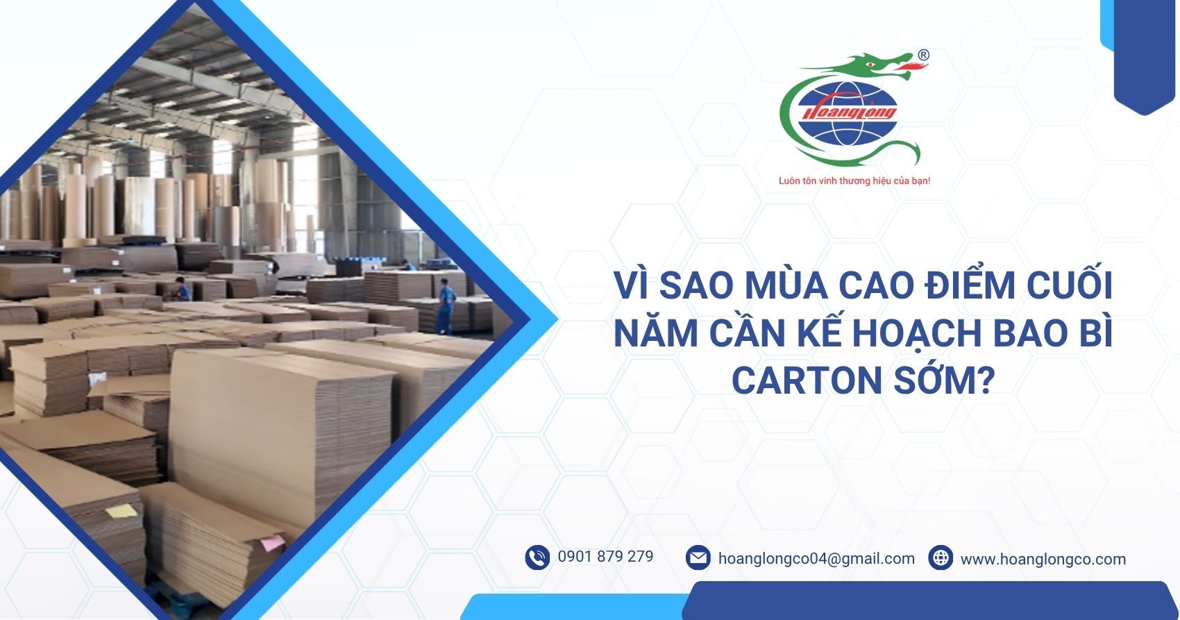 Vì sao mùa cao điểm cuối năm cần kế hoạch bao bì carton sớm